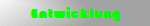Entwicklung